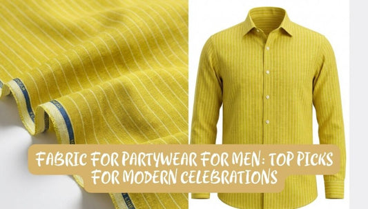 Fabric for Partywear for Men: Top Picks for Modern Celebrations